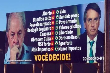 Outdoor em MT associa Lula a aborto, criminalidade e censura