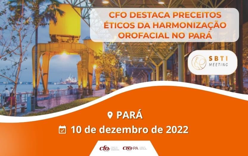 Meeting de HOF: exercício ético da Harmonização Orofacial no Pará