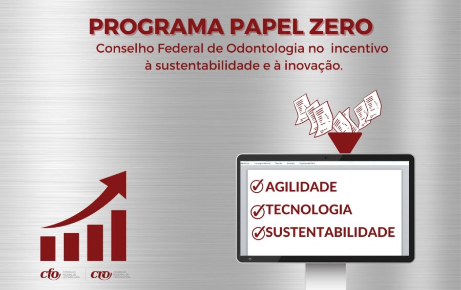 Incentivando a sustentabilidade e a inovação, Conselho Federal de Odontologia (CFO) cria Programa Papel Zero