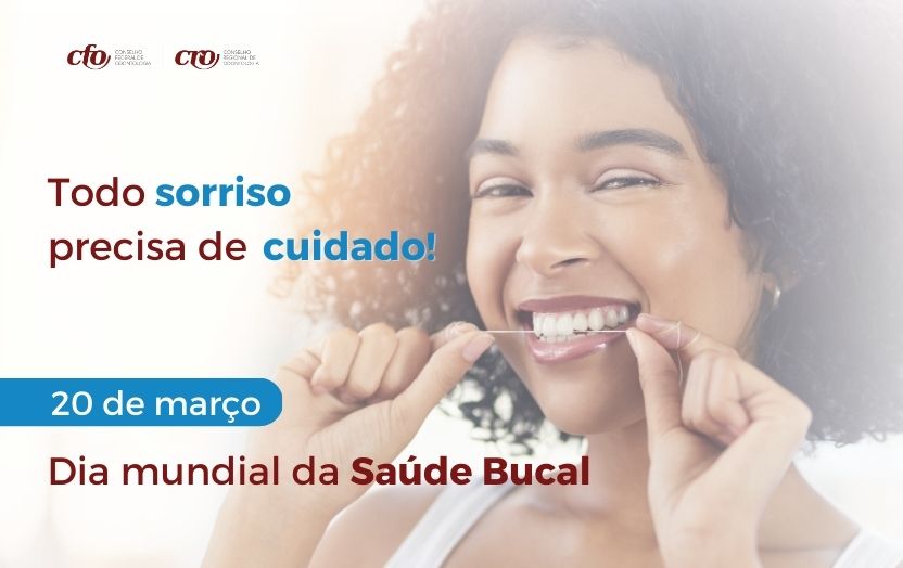 Dia Mundial da Saúde Bucal: Bons hábitos em todas as fases da vida