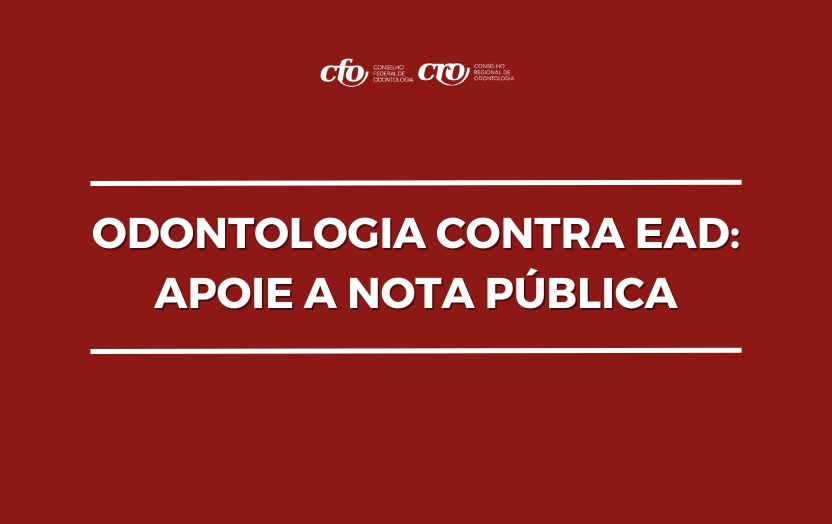 Odontologia contra EAD: apoie a Nota Pública”