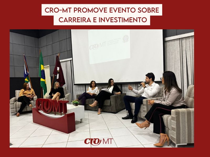 MT:  CRO-MT promove evento sobre carreira e investimento