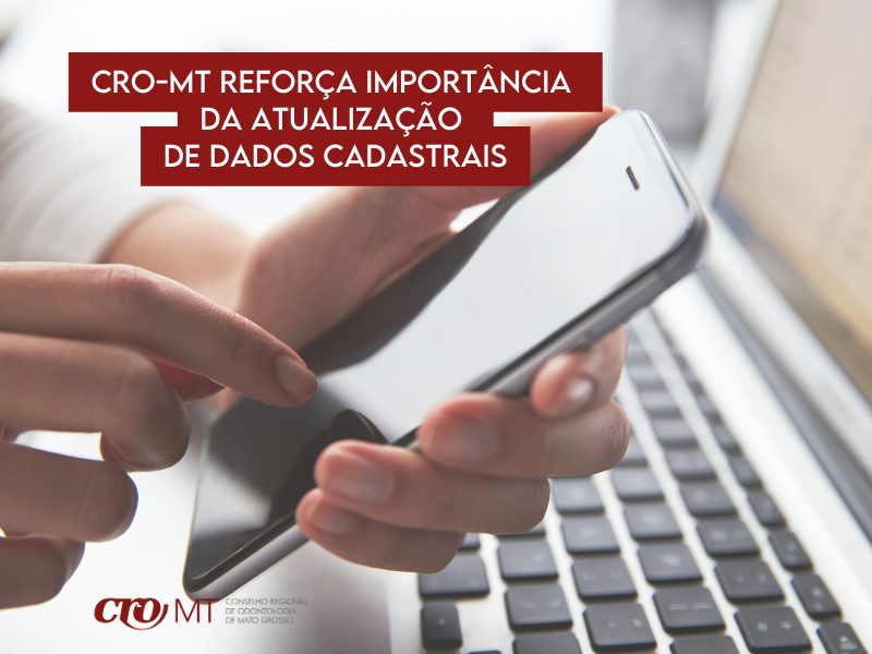 MT: CRO reforça importância da atualização de dados cadastrais