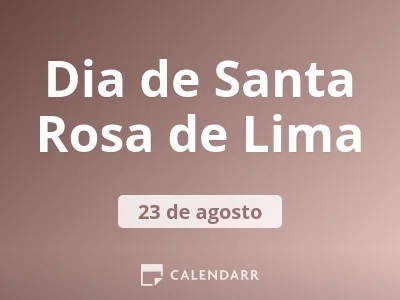 Dia de Santa Rosa de Lima