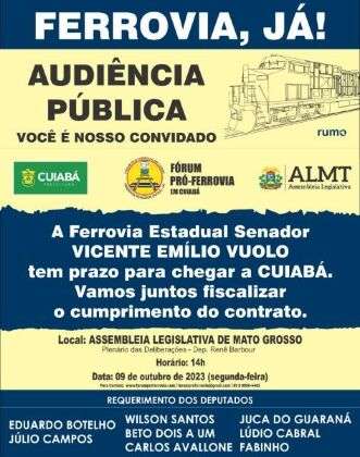 MT:  DESENVOLVIMENTO URBANO:   Fórum Pró-Ferrovia realiza audiência pública dia 09 de outubro, na Assembleia Legislativa