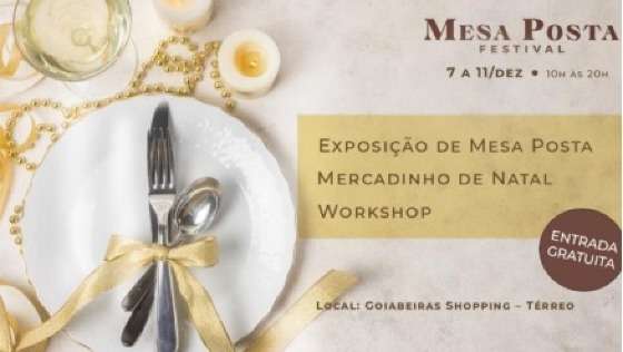 MT:  ELEGÂNCIA À MESA:   Goiabeiras recebe 1º ‘Festival Mesa Posta’ de 07 a 11 de dezembro