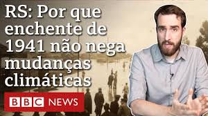 O que causou enchente de 1941 em Porto Alegre — e por que ela não nega aquecimento global