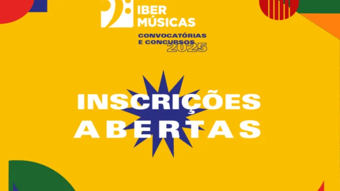 Abertas as inscrições para editais do Programa Ibermúsicas