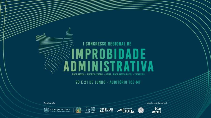 MT:   1º Congresso Regional de Improbidade Administrativa será realizado no Auditório do TCE-MT