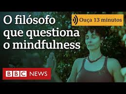 O filósofo que duvida do mindfulness: ‘Não acredito que possamos viver completamente no presente’