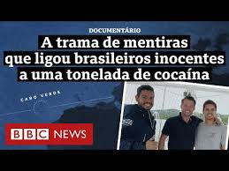 Documentário BBC: Os brasileiros que, sem saber, levaram 1 tonelada de cocaína dentro de barco