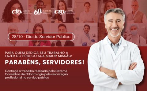 Dia do Servidor Público: A Importância da Valorização e do Piso Salarial para a Odontologia