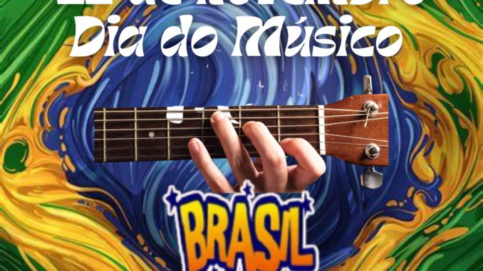 Hoje 22 de novembro – Dia do Músico !