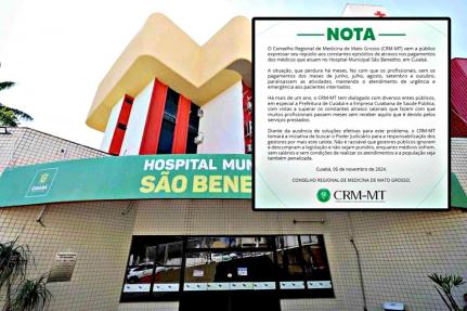 MT:   5 MESES ATRASADOS:    CRM deve ir à Justiça por ‘calote’ em médicos do Hospital São Benedito