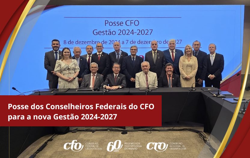 Posse dos Conselheiros Federais do CFO para a nova Gestão 2024-2027